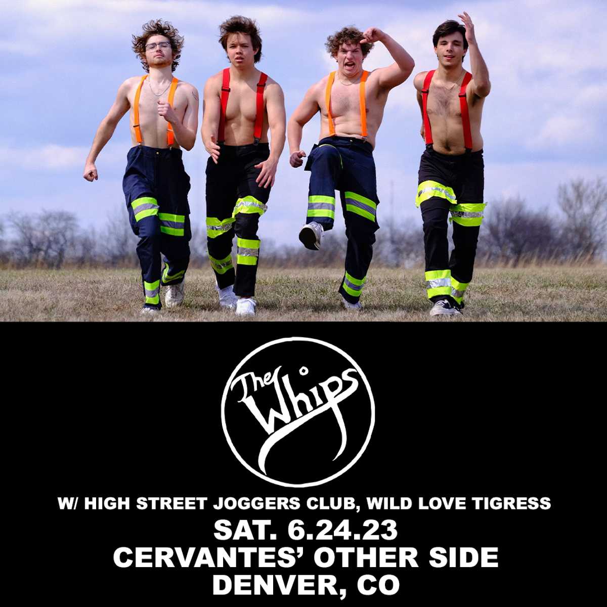 The Whips w/ High Street Joggers Club, Wild Love Tigress | Cervantes  Masterpiece Ballroom