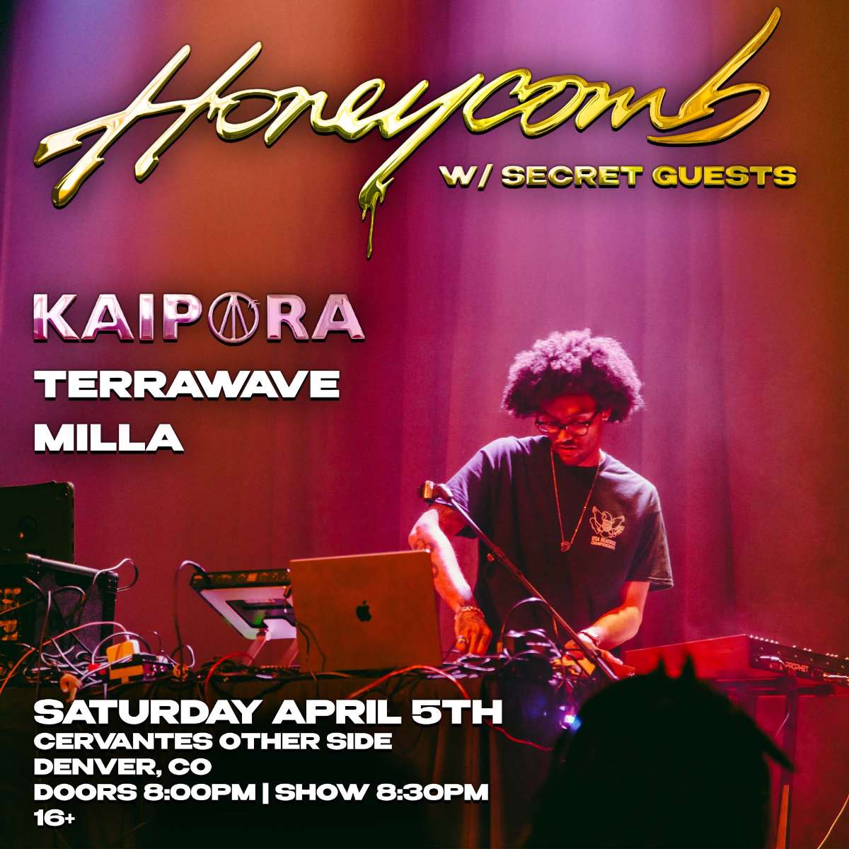 Honeycomb ft. Secret Guests w/ Kaipora, Terrawave, Milla