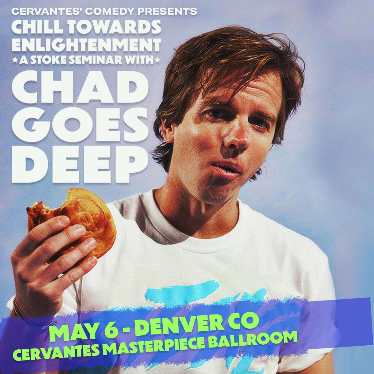 Chill Towards Enlightenment: A Stoke Seminar with Chad Goes Deep