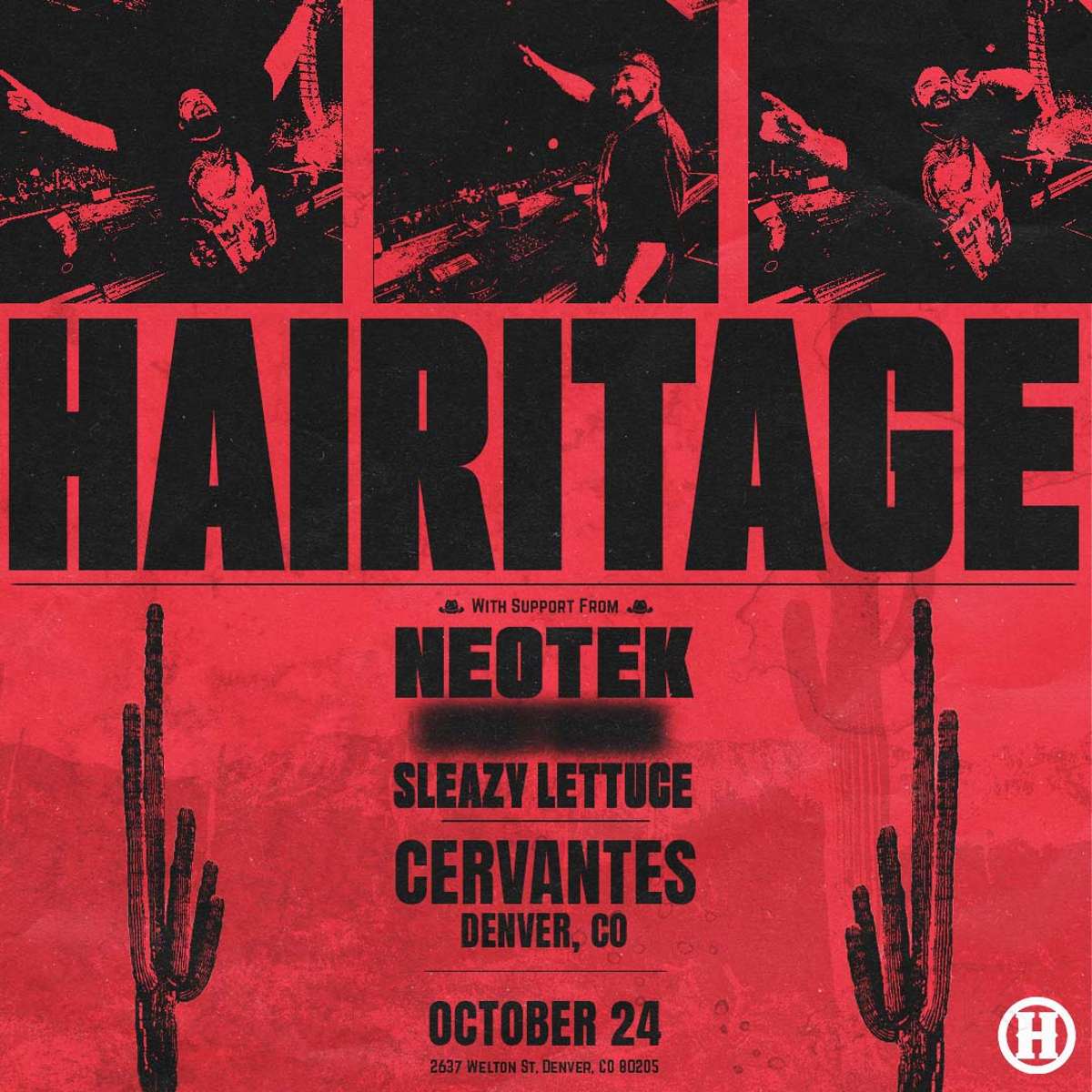 Hairitage w/ NEOTEK, Sleazy Lettuce