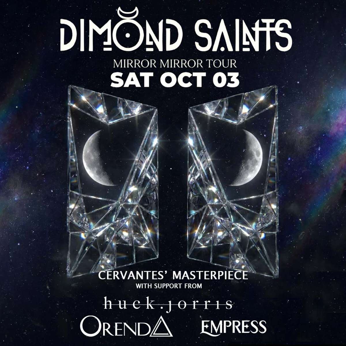 Dimond Saints w/ Huck.Jorris, Orenda, Empress