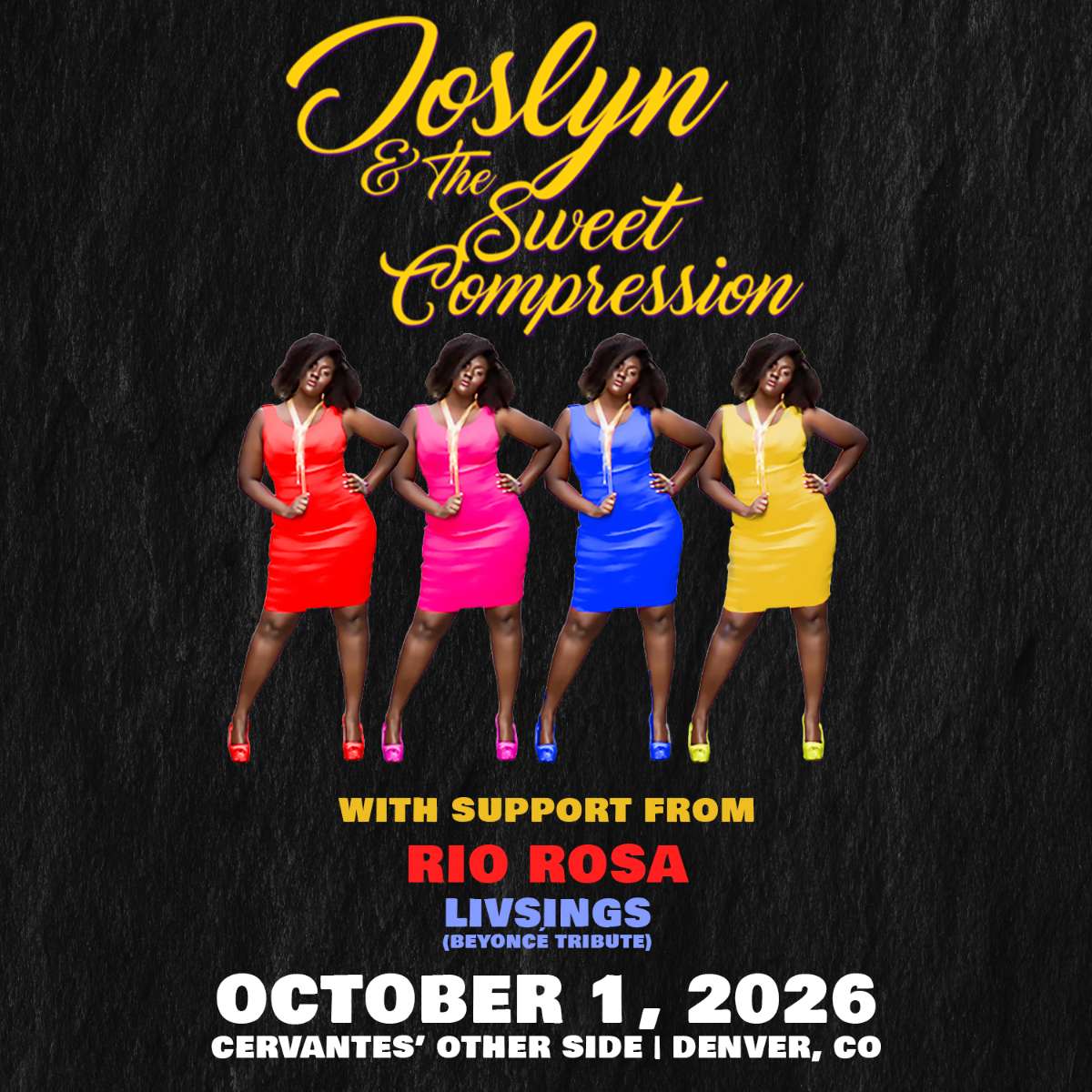Joslyn & the Sweet Compression w/ Rio Rosa, LivSings (Beyonce Tribute)