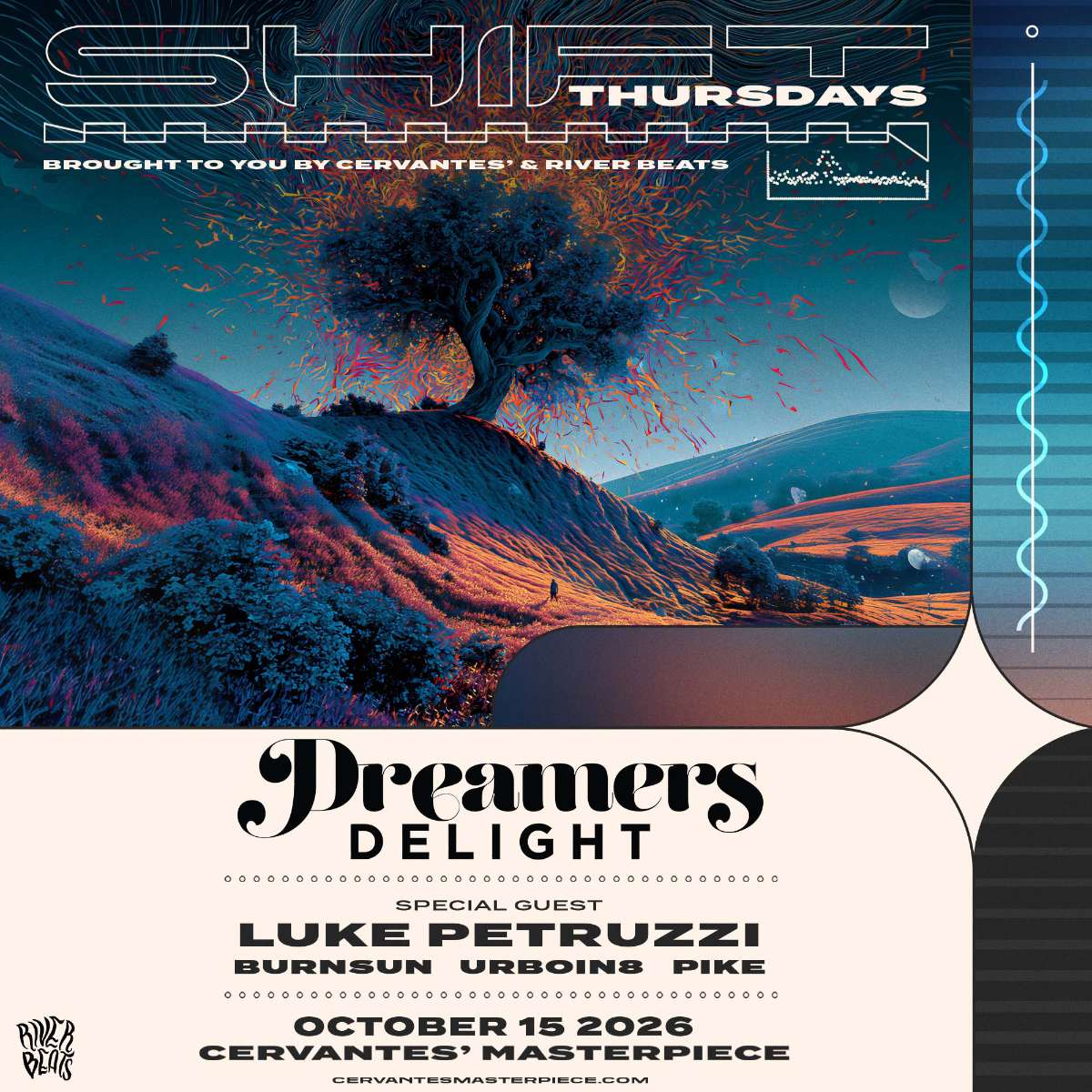 SHIFT Ft. Dreamers Delight w/ Special Guest Luke Petruzzi, Burnsun, URboiN8, Pike