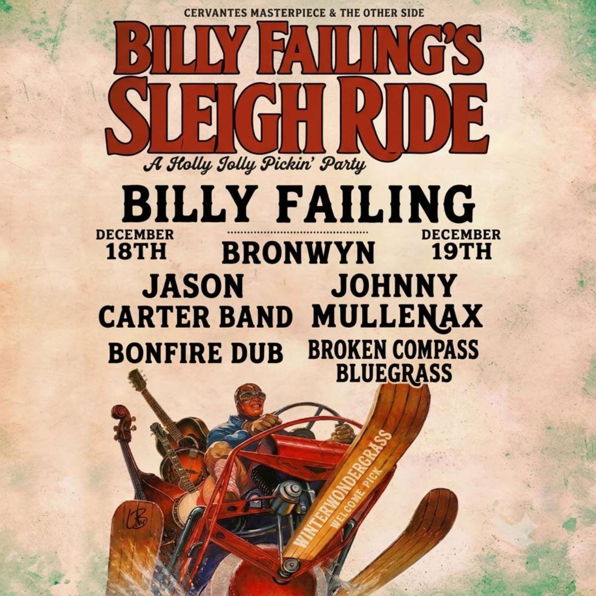 Billy Failing’s Holiday Sleigh Ride w/ Bronwyn + Johnny Mullenax w/ Broken Compass Bluegrass, Jason Carter Band **FRIDAY 12/18**