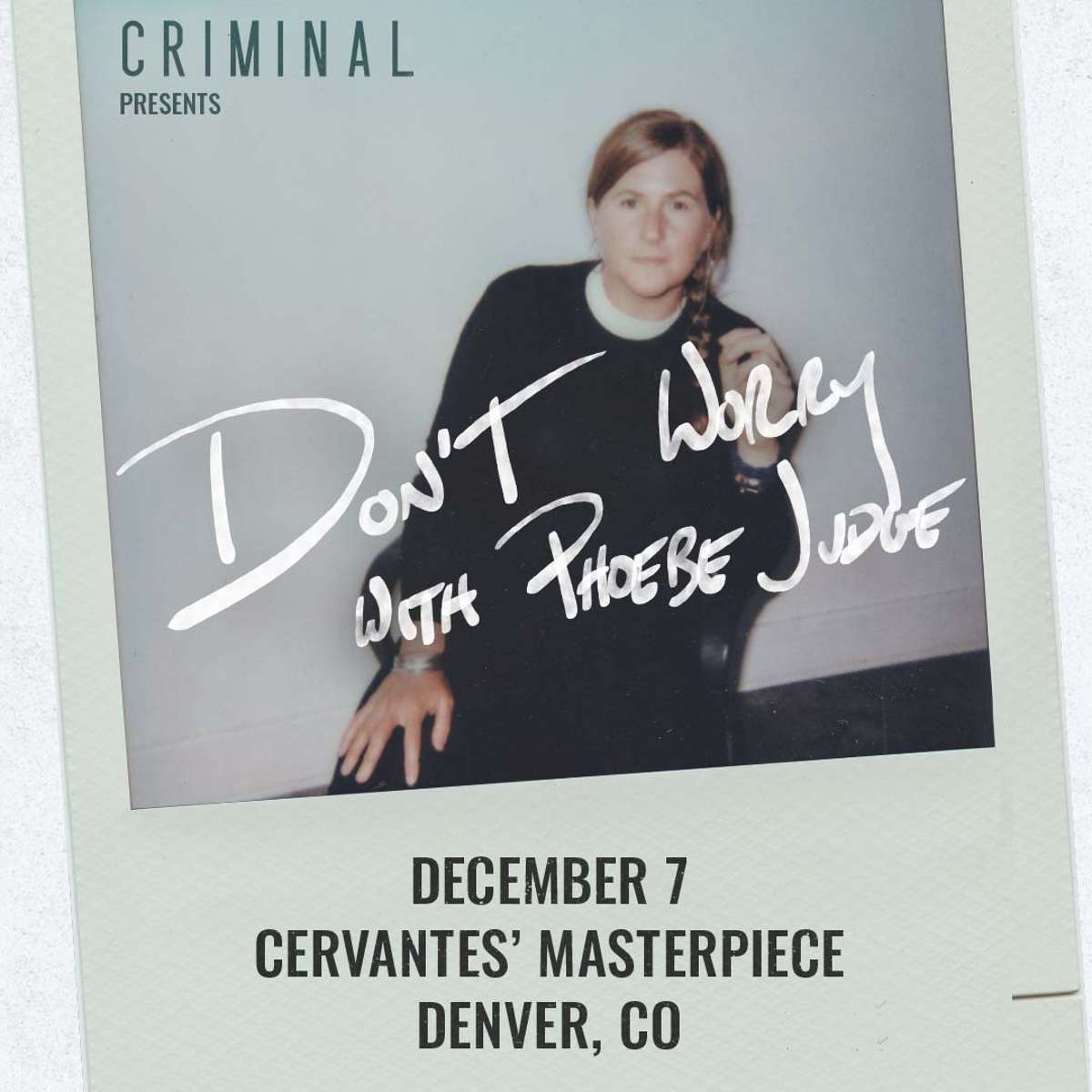 Criminal Presents: An Evening with Phoebe Judge
