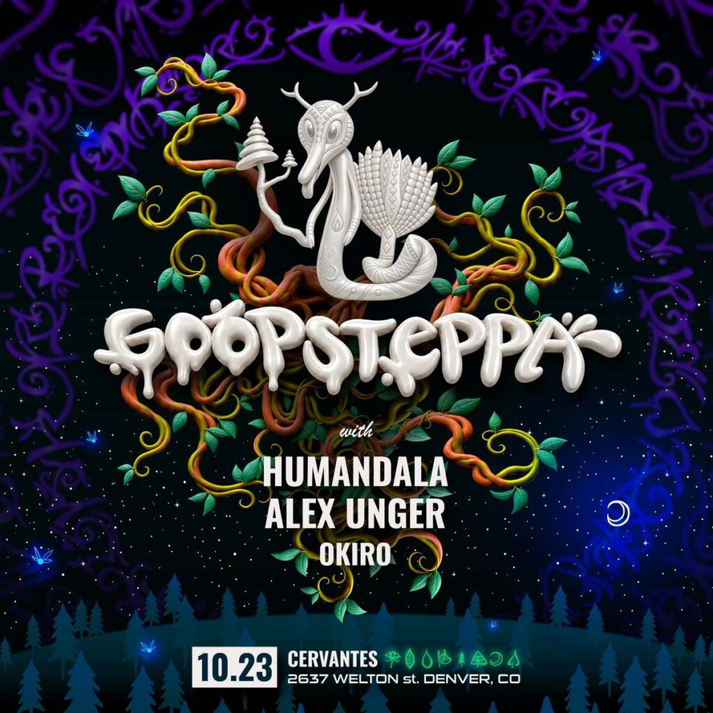 goopsteppa w humandala alex unger okiro