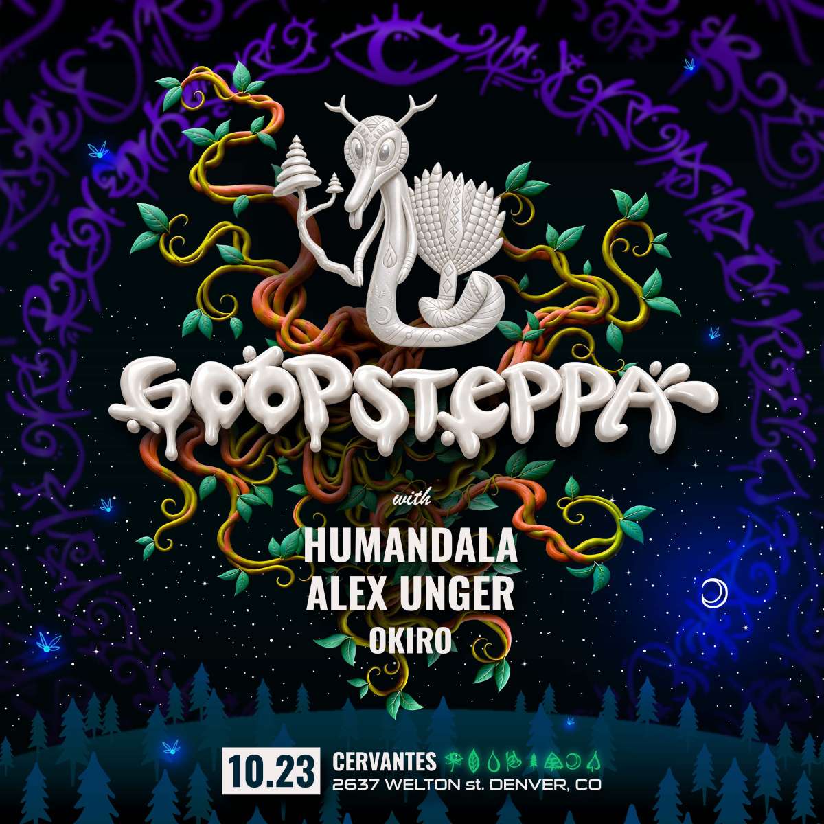 Goopsteppa w/ Humandala, Alex Unger, Okiro