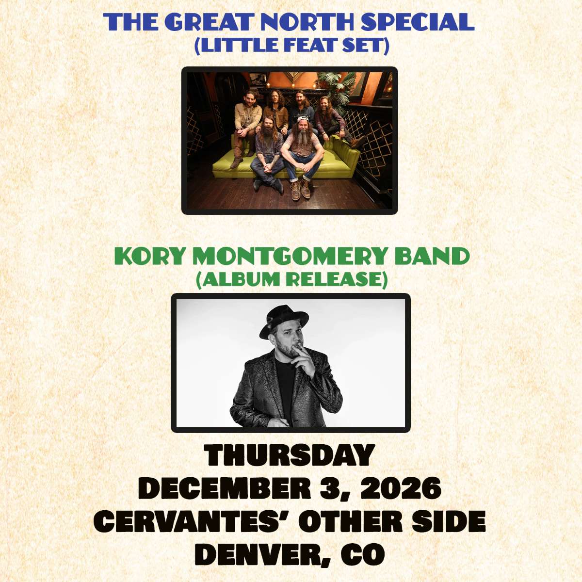 The Great North Special (Two sets-One all Little Feat set) & Kory Montgomery (Album Release)