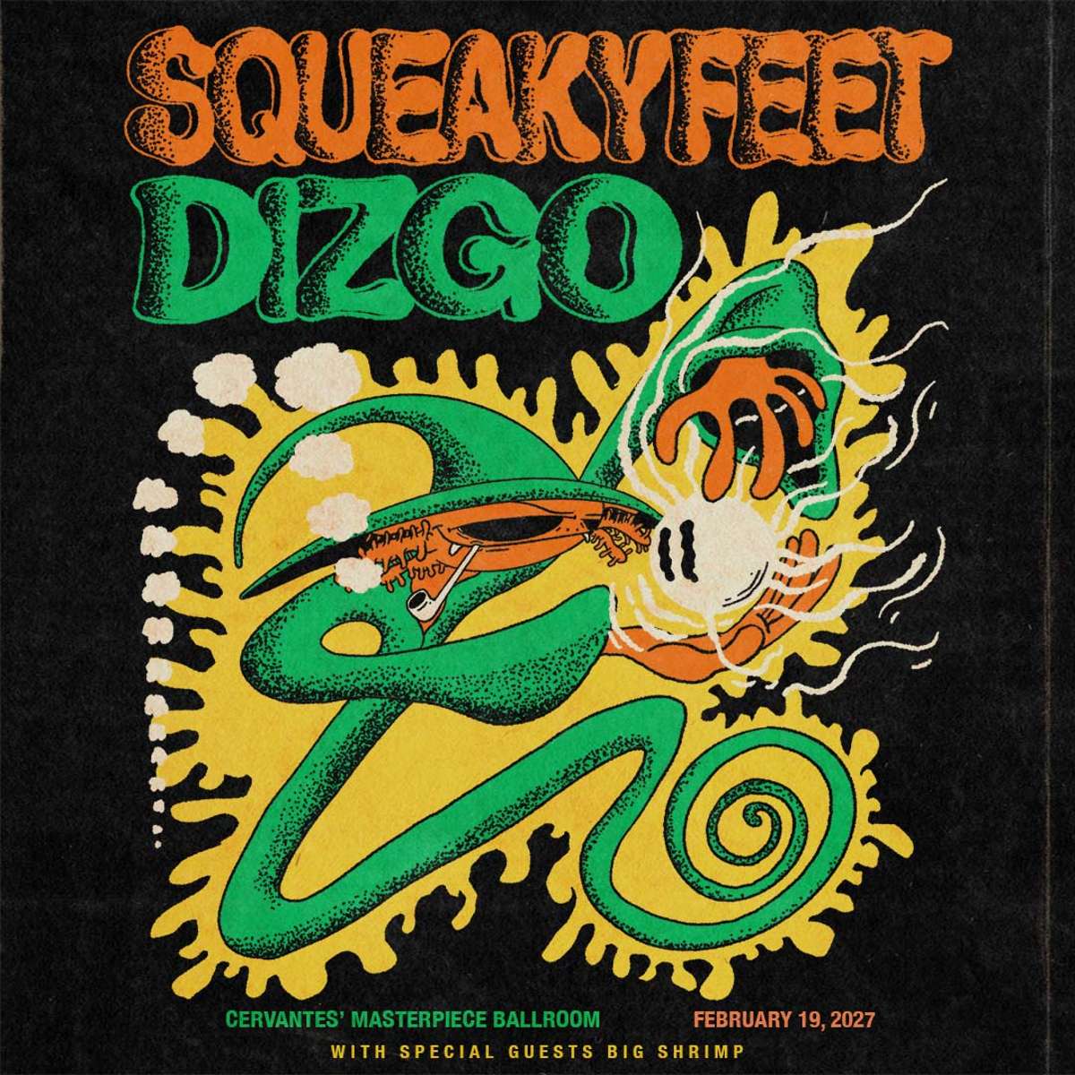 Squeaky Feet & Dizgo w/ Big Shrimp