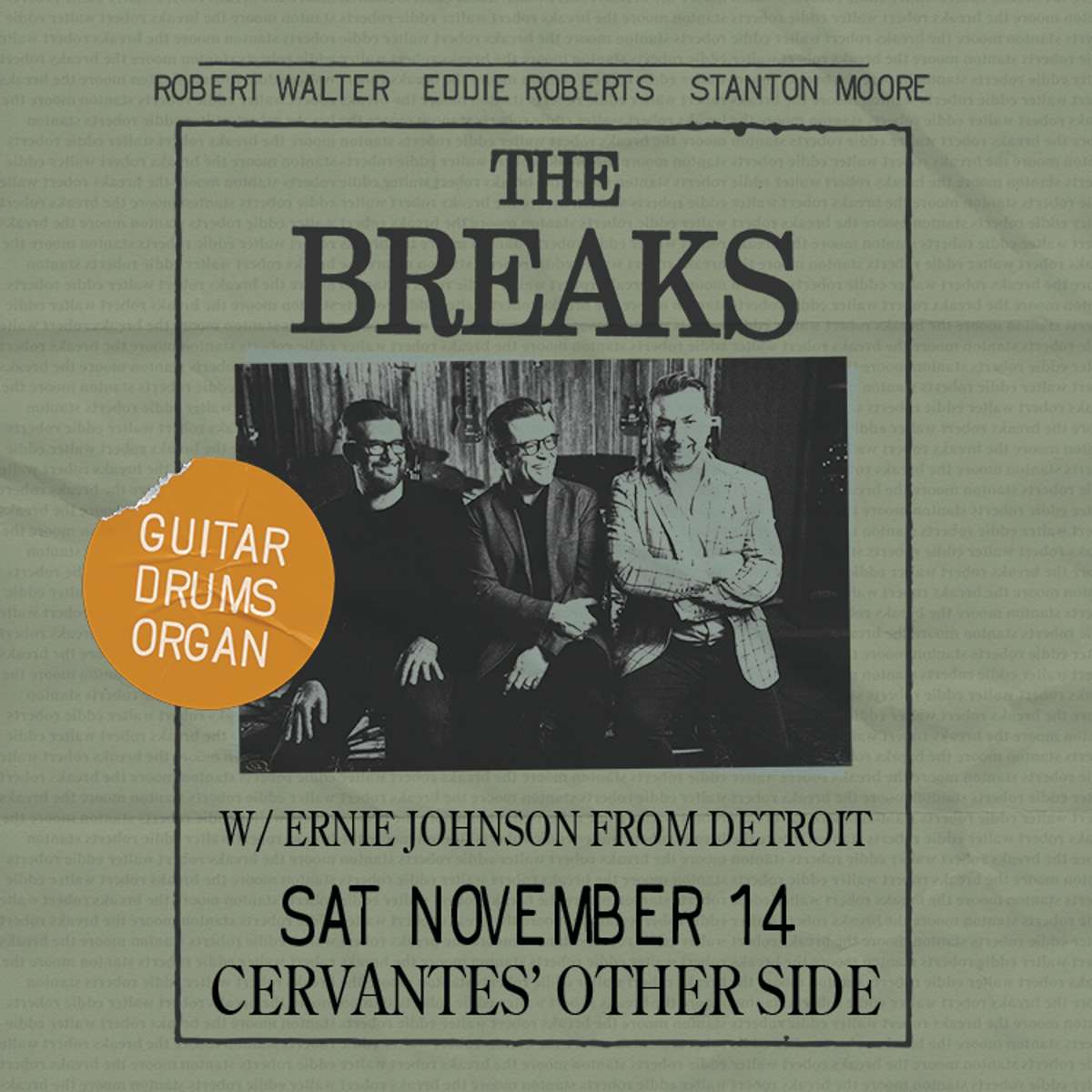 The Breaks ft. Eddie Roberts, Stanton Moore, Robert Walter w/ Ernie Johnson From Detroit