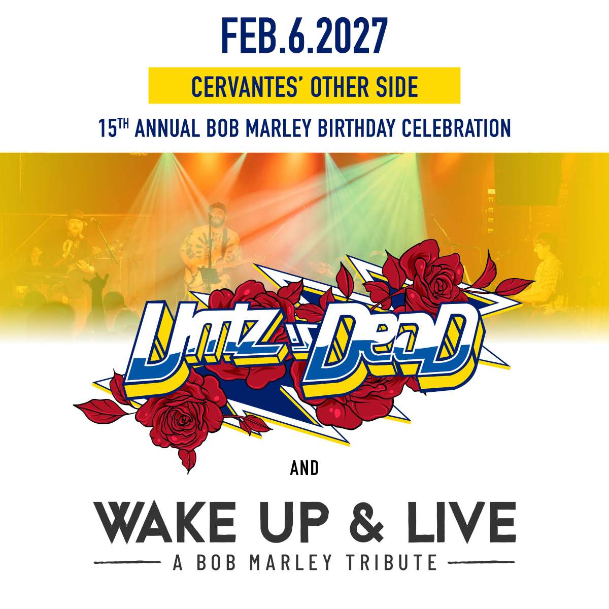 Untz is Dead ft. Allen Aucoin, Dylan Teifer, Elie Herzog, Fleeb Thomas and Wake Up & Live – A Bob Marley Tribute